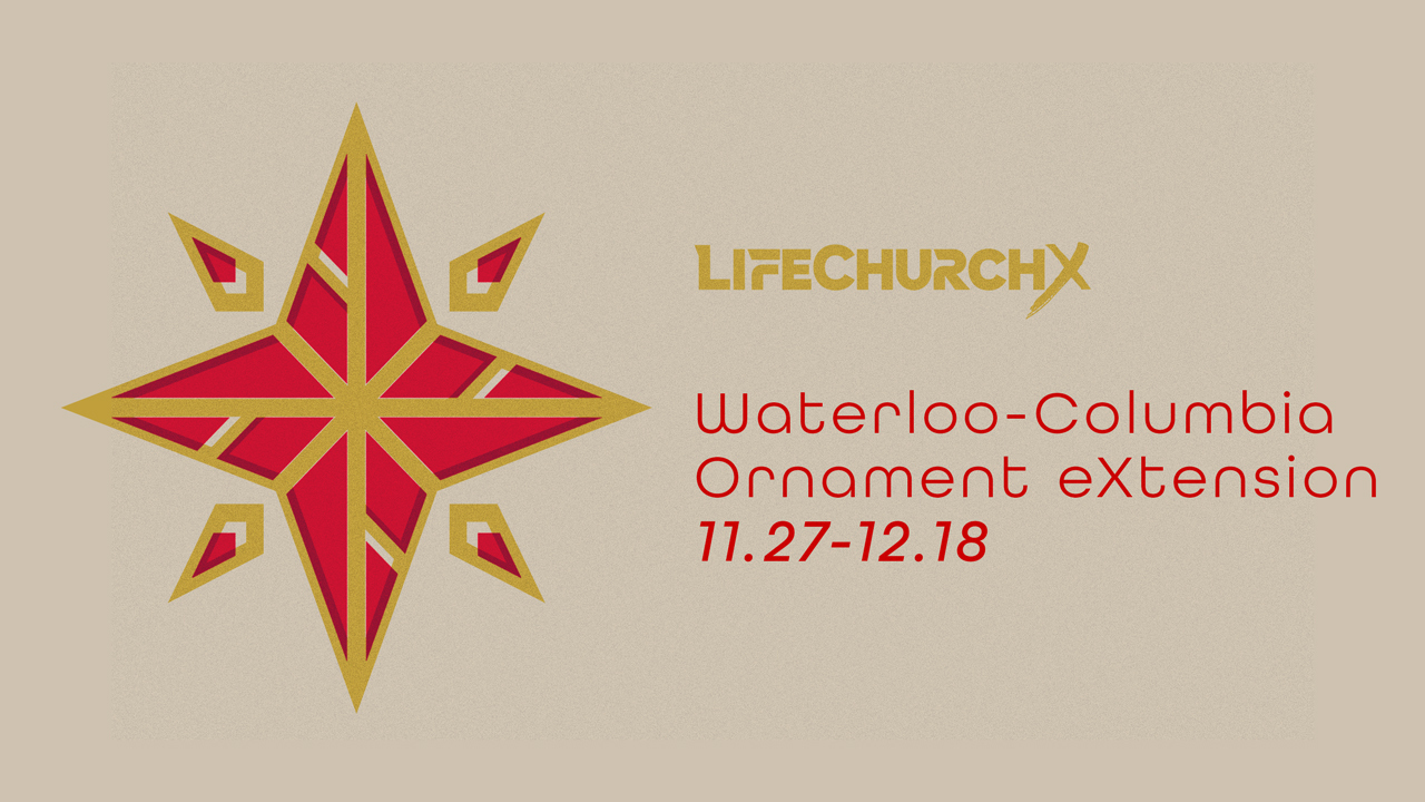 LifechurchX Waterloo Columbia IL Ornament event