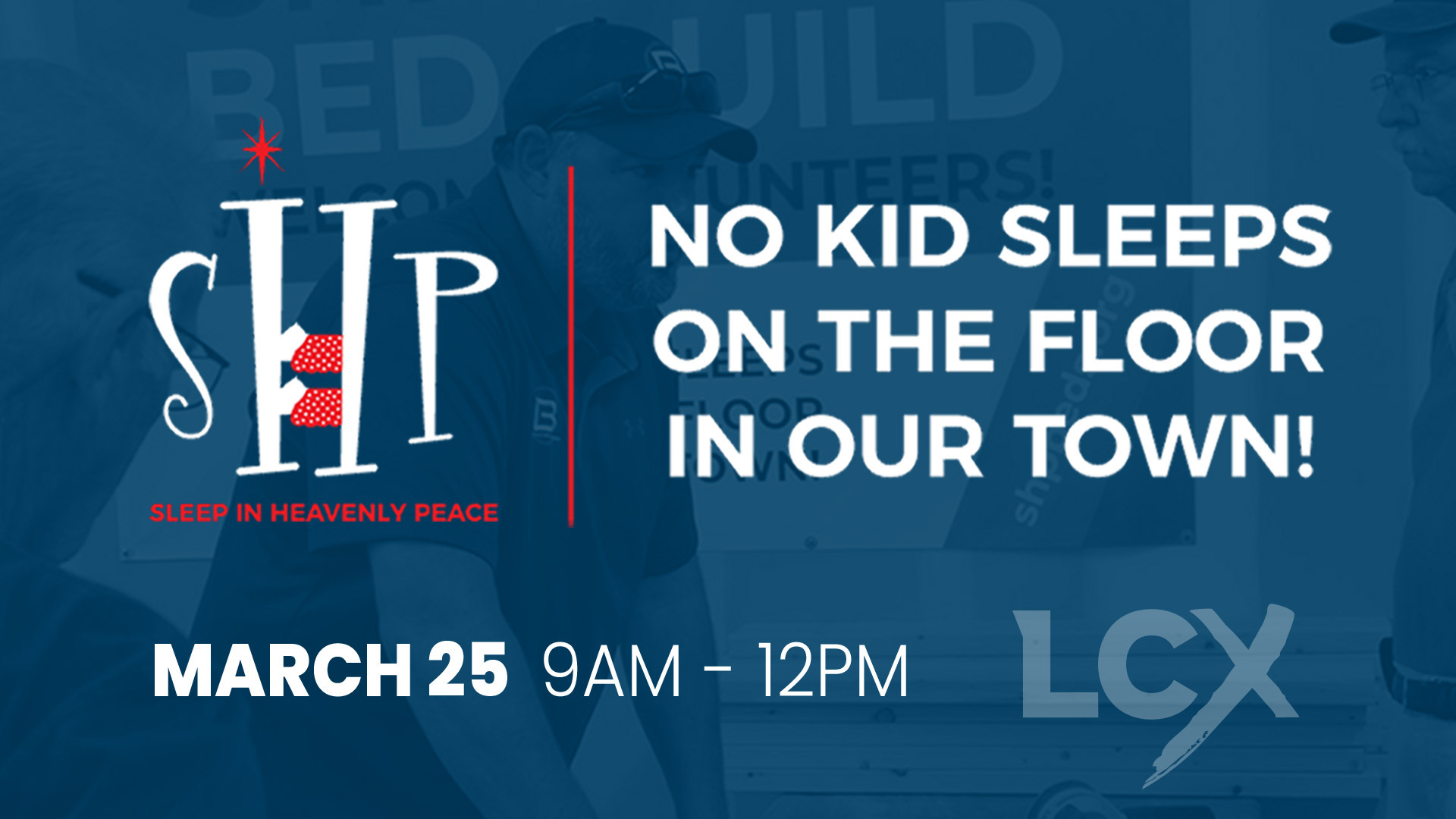 LifechurchX Jerseyville IL Sleep in Heavenly Peace Bed Building Event