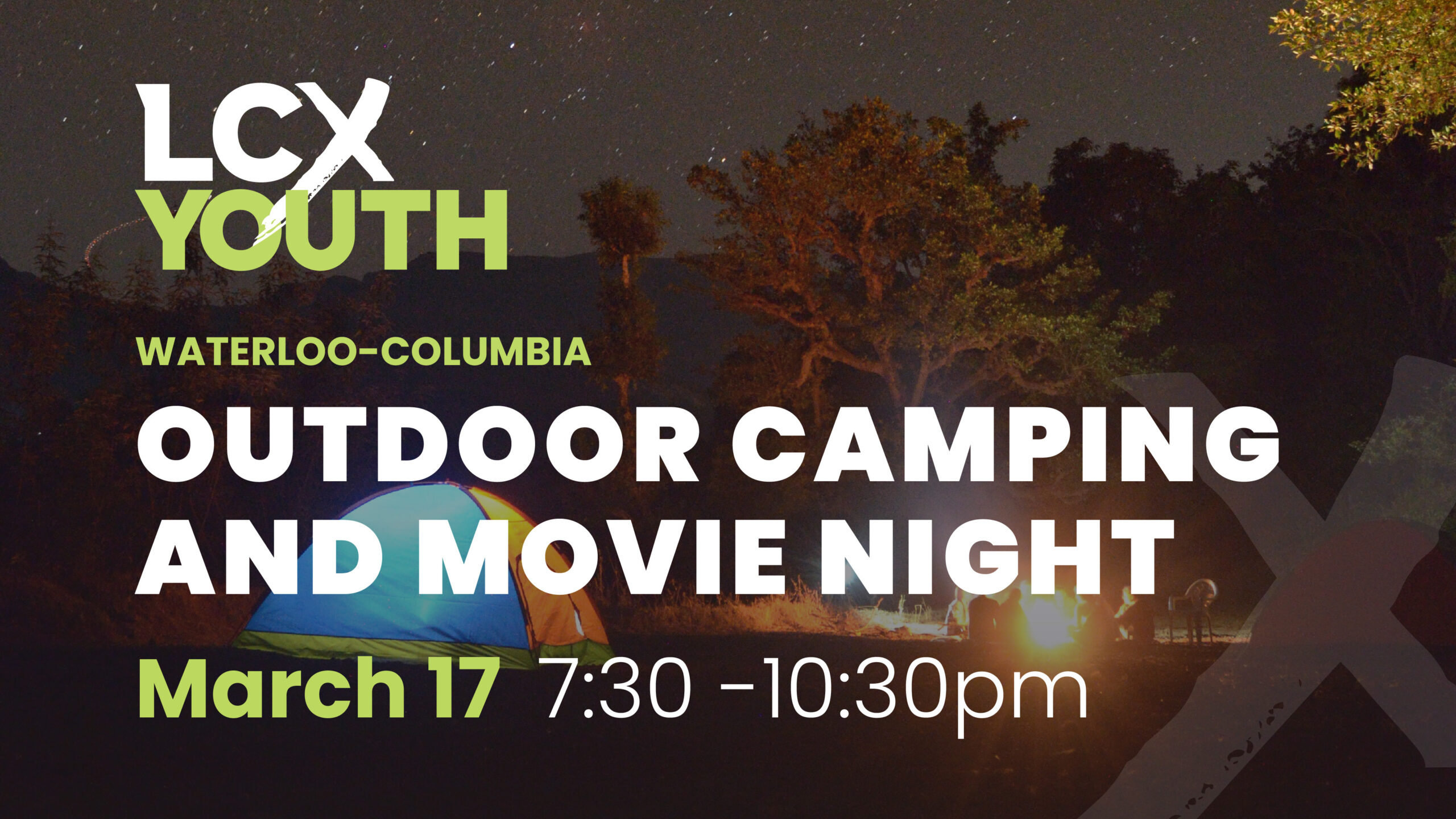 LifechurchX LCXYouth Waterloo-Columbia IL Camping and Movie Night