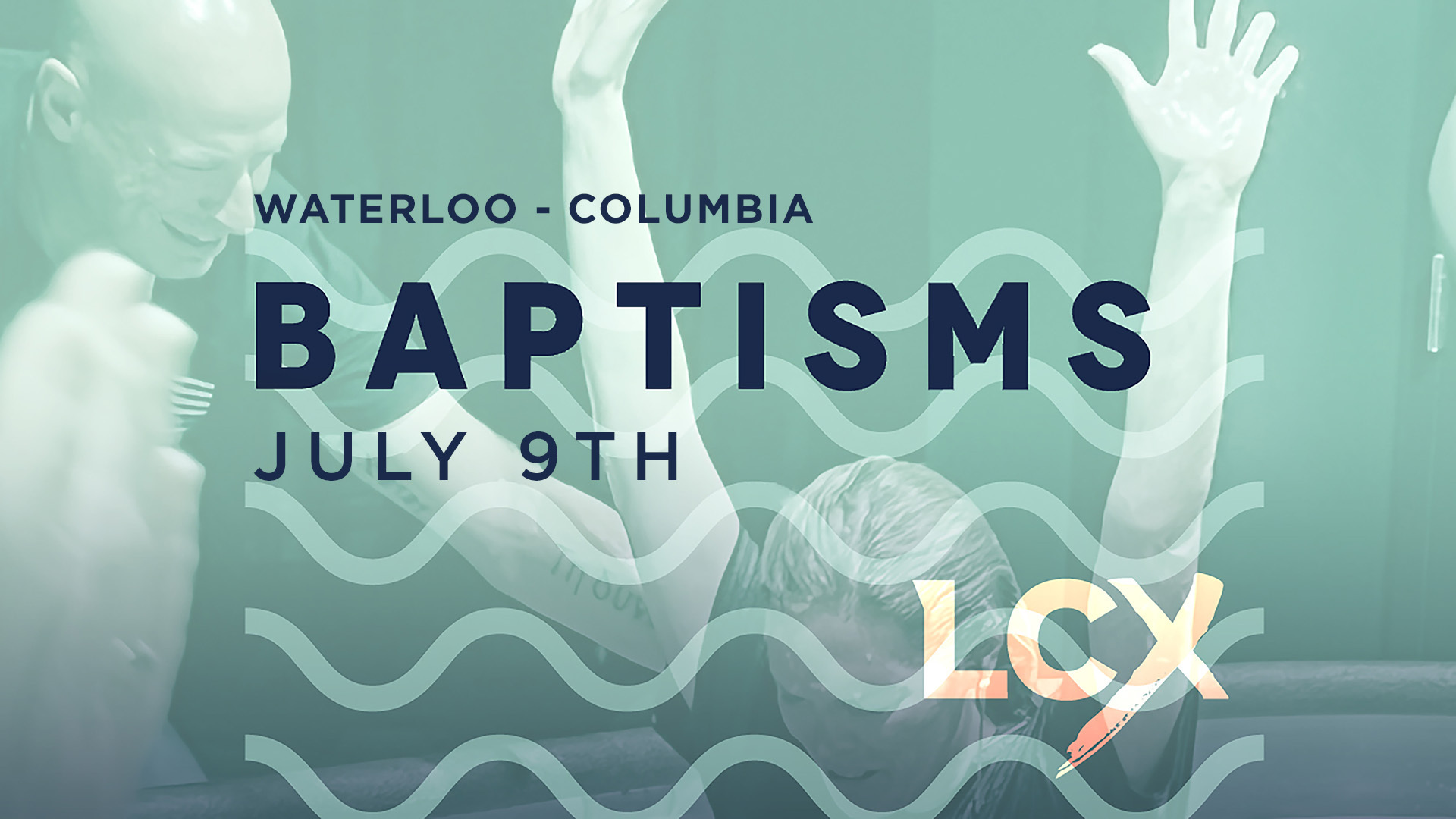 LifechurchX Waterloo-Columbia, IL Baptisms Event