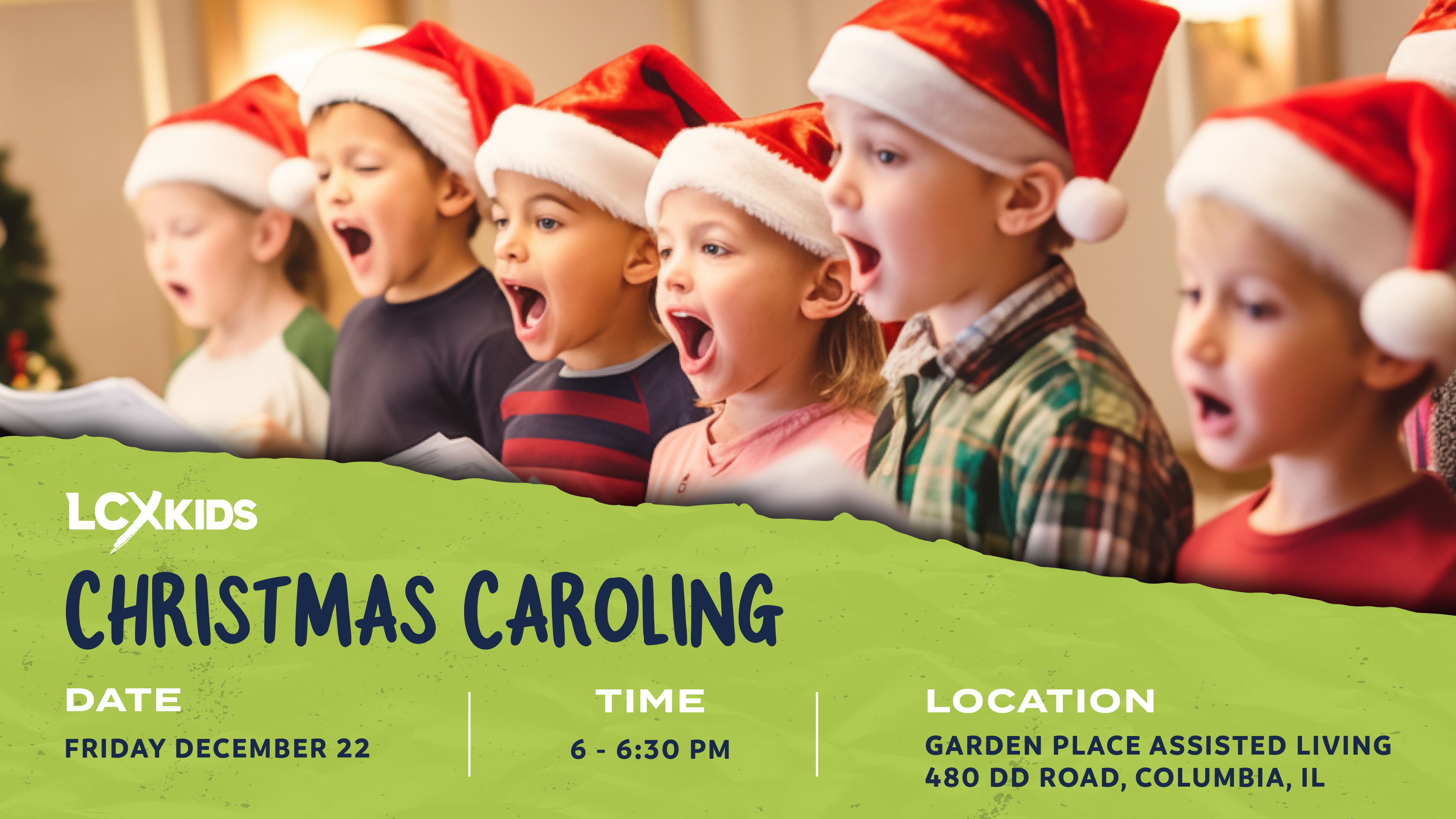 LCXKids Christmas Caroling Event at LifechurchX in Columbia, IL