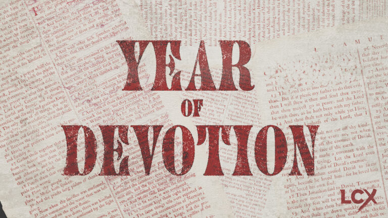 Year of Devotion Sermon Series at LifechurchX