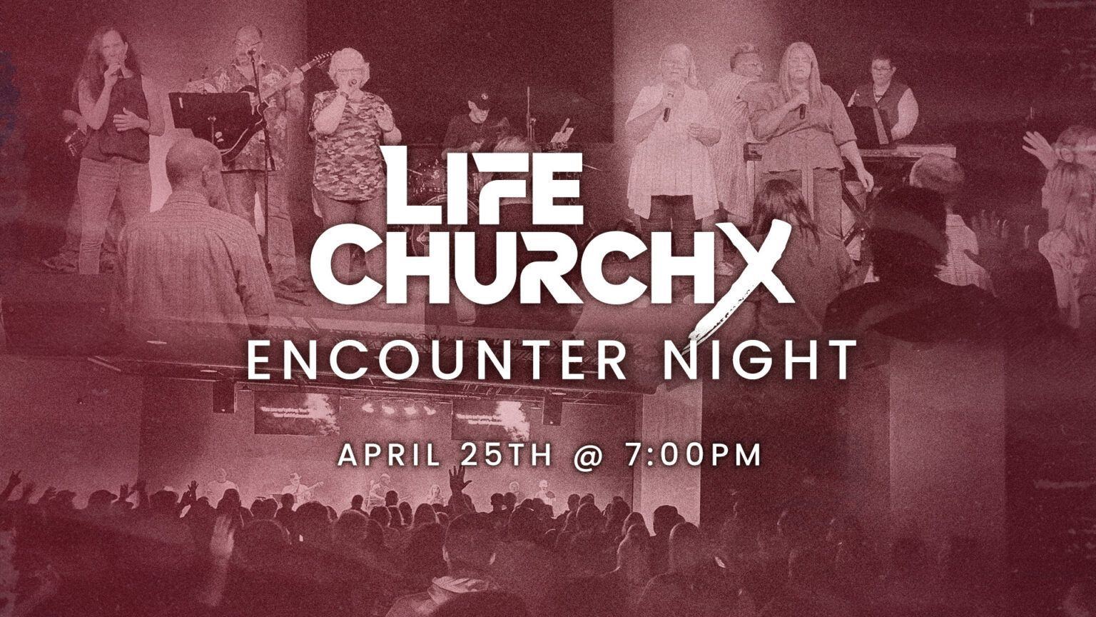 LifechurchX Encounter Night