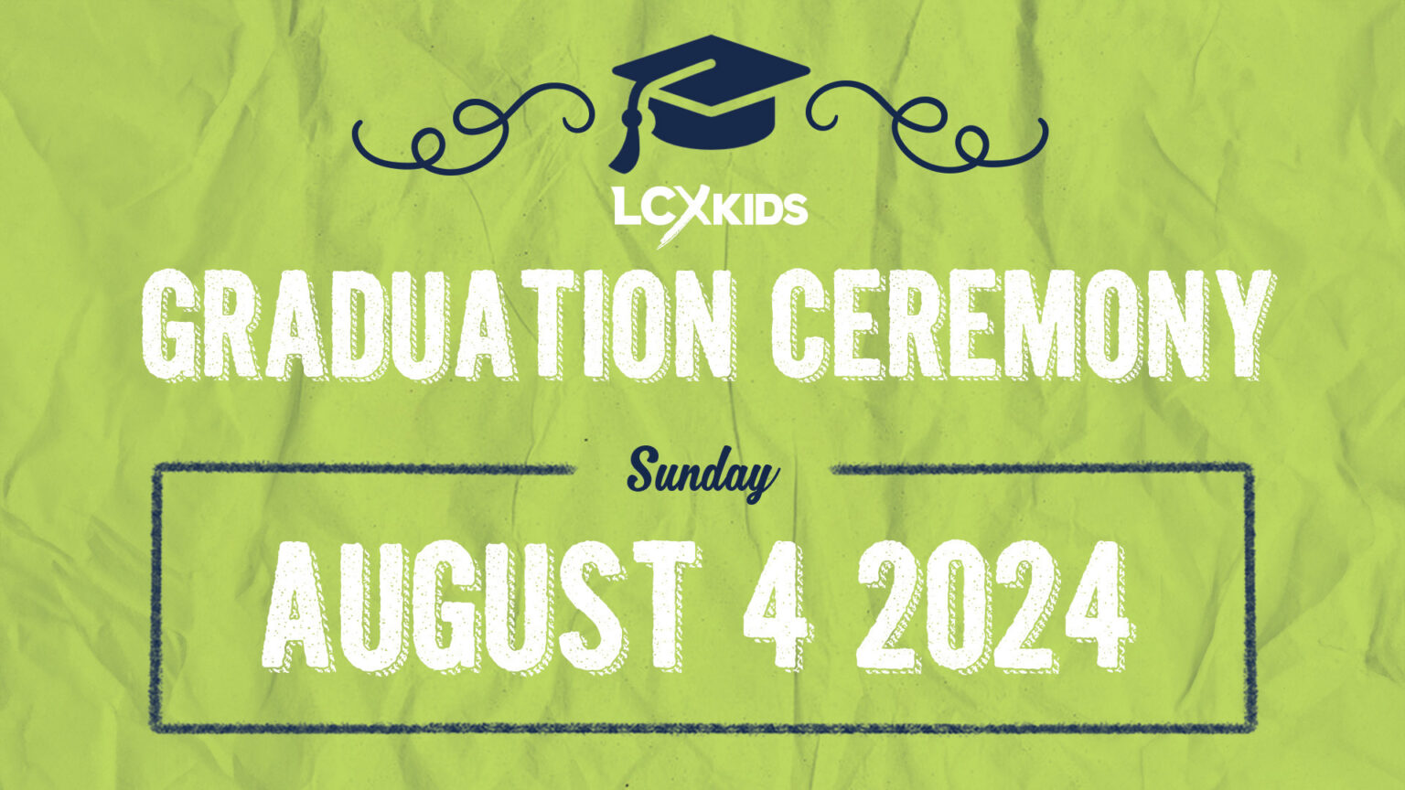 LCXKids Graduation Ceremony