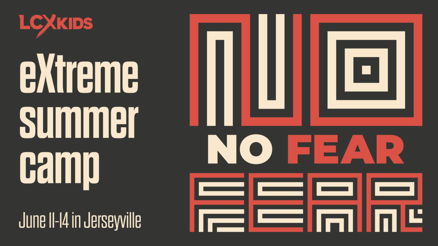 LCXKids eXtreme Summer Camp