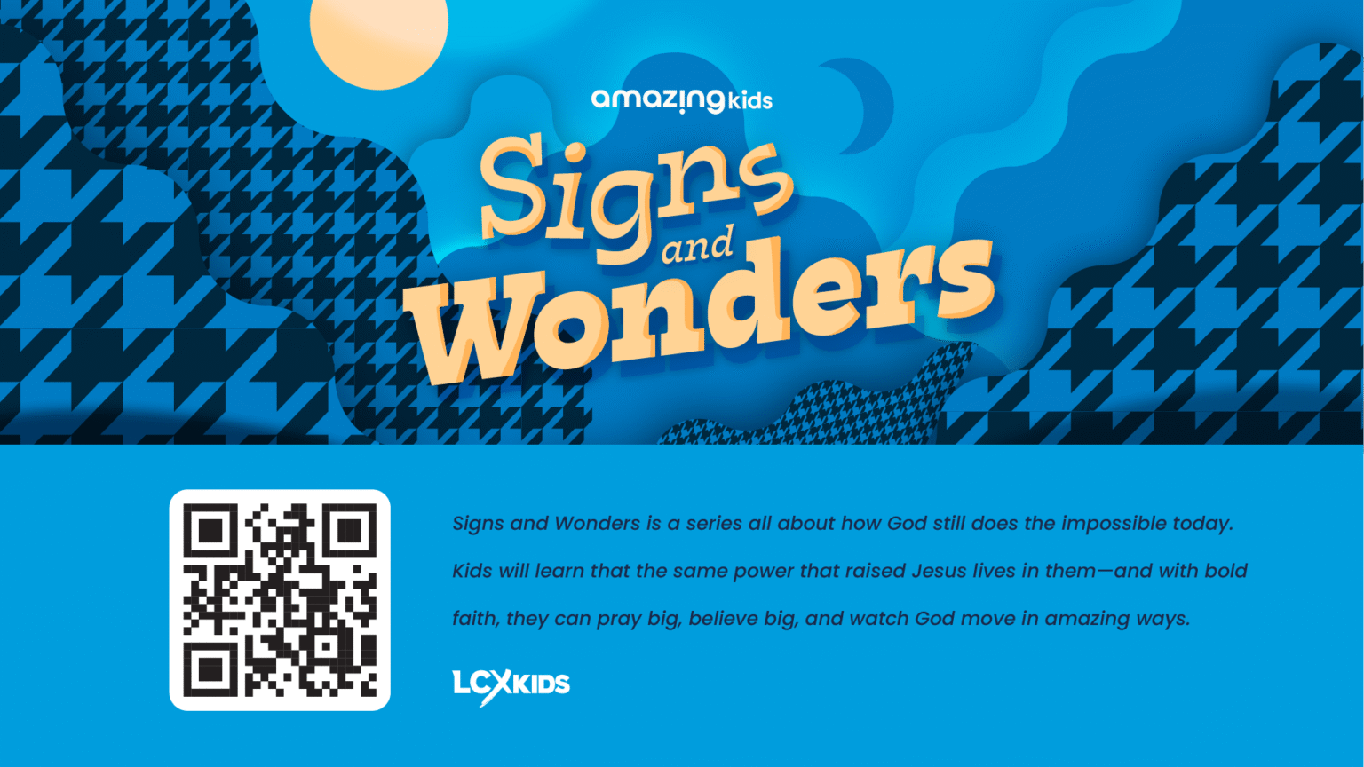 Amazing Kids Signs & Wonders