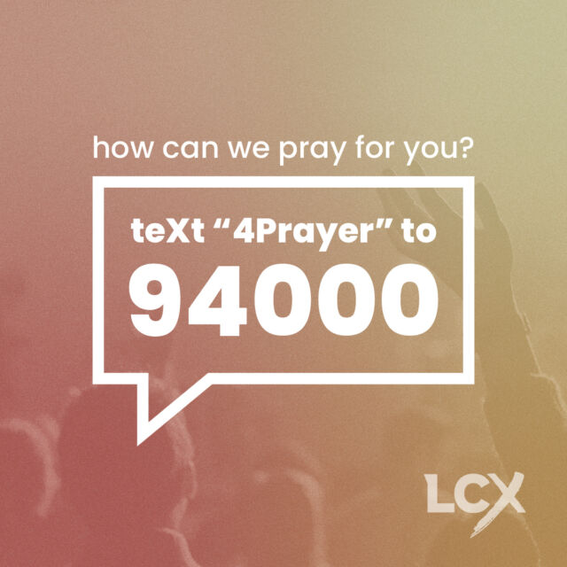 We'd love to pray for you this week! Leave us a comment, send us a private message, or teXt 4Prayer to 94000.